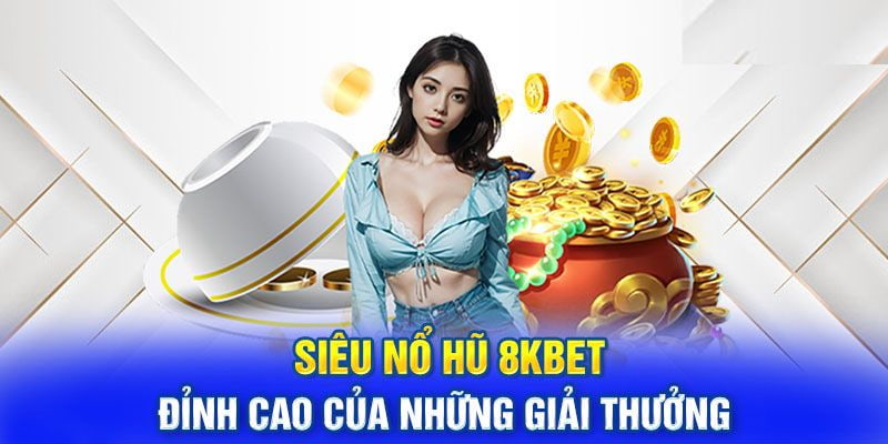 Thử thách chinh phục các giải Jackpot khủng