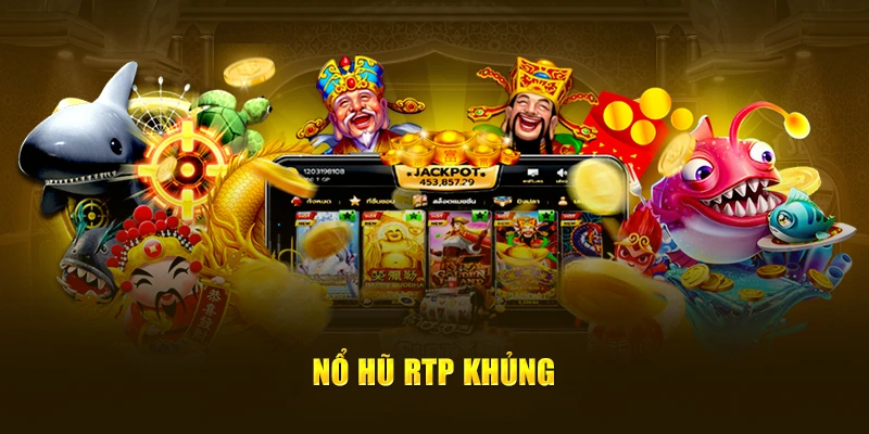 Nổ Hũ RTP Khủng