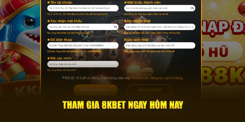 Tham Gia  Trải Nghiệm 8KBET Ngay Hôm Nay